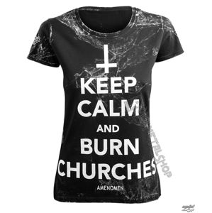 tričko hardcore AMENOMEN KEEP CALM AND BURN CHURCHES černá