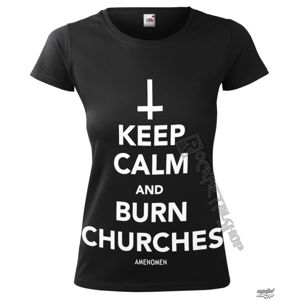 tričko hardcore AMENOMEN KEEP CALM AND BURN CHURCHES černá S
