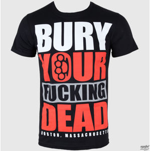 tričko metal PLASTIC HEAD Bury your Dead Bury Your Fucking Dead černá XXL