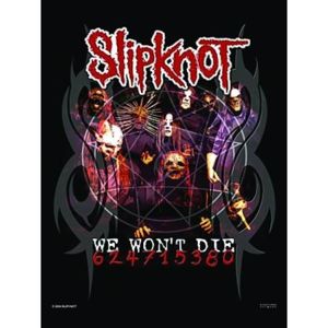 HEART ROCK Slipknot We won´t Die